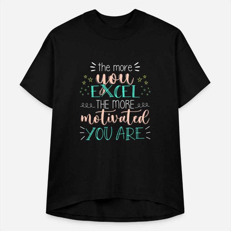 the more you excel the more motivated you are