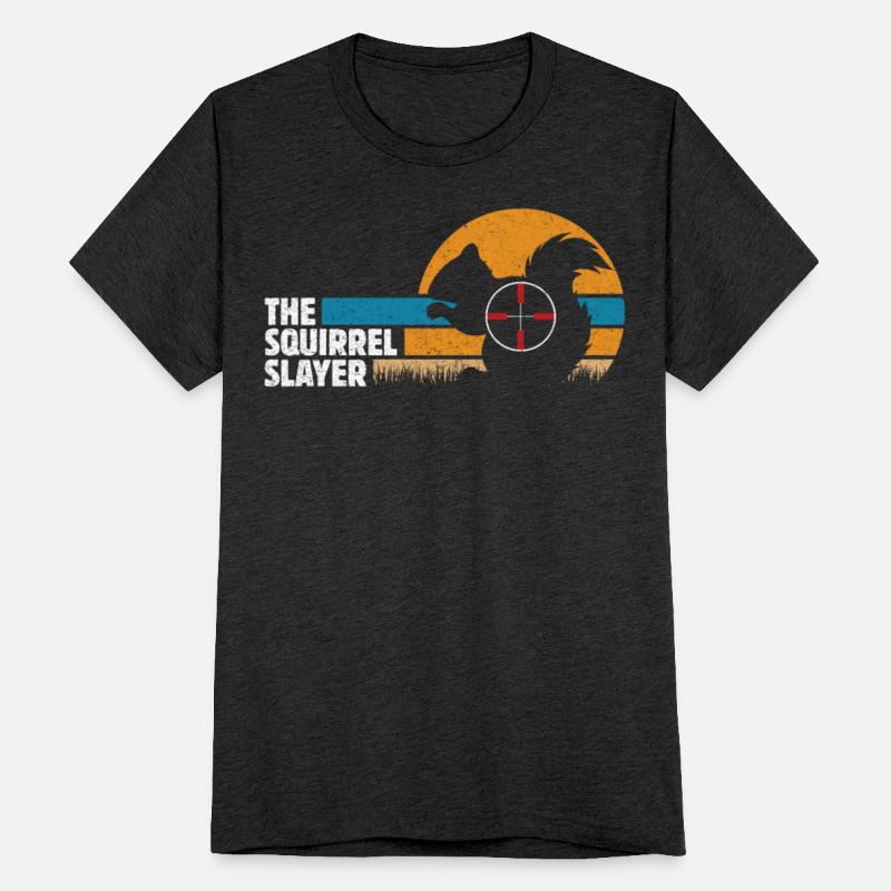 The squirrel slayer hunting hunter T-Shirts