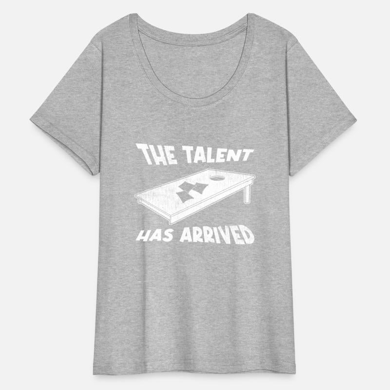 The Talent Has Arrived Funny Bag Toss Cornhole