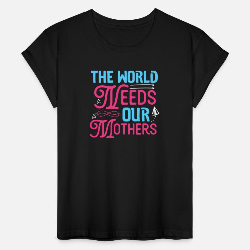 The World Needs Our Mothers