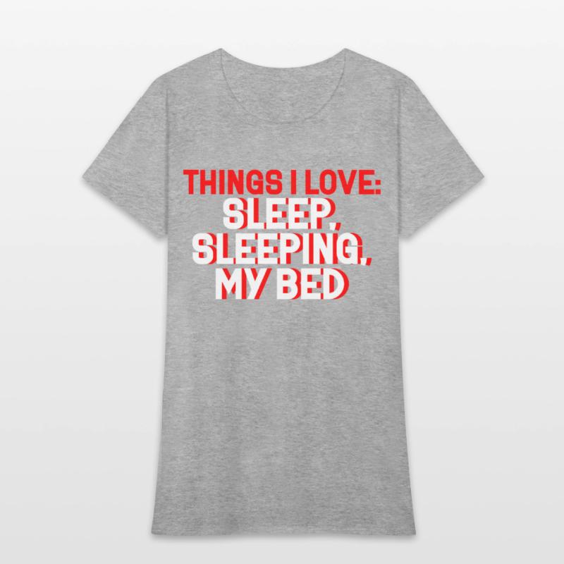 Things I Love, Sleeping In My Bed 2