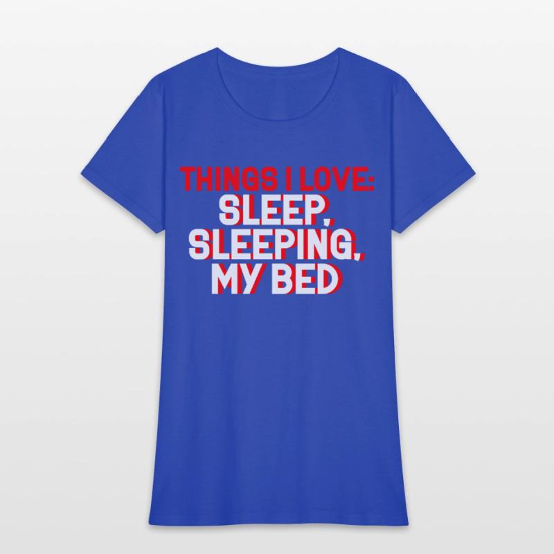 Things I Love, Sleeping In My Bed 2