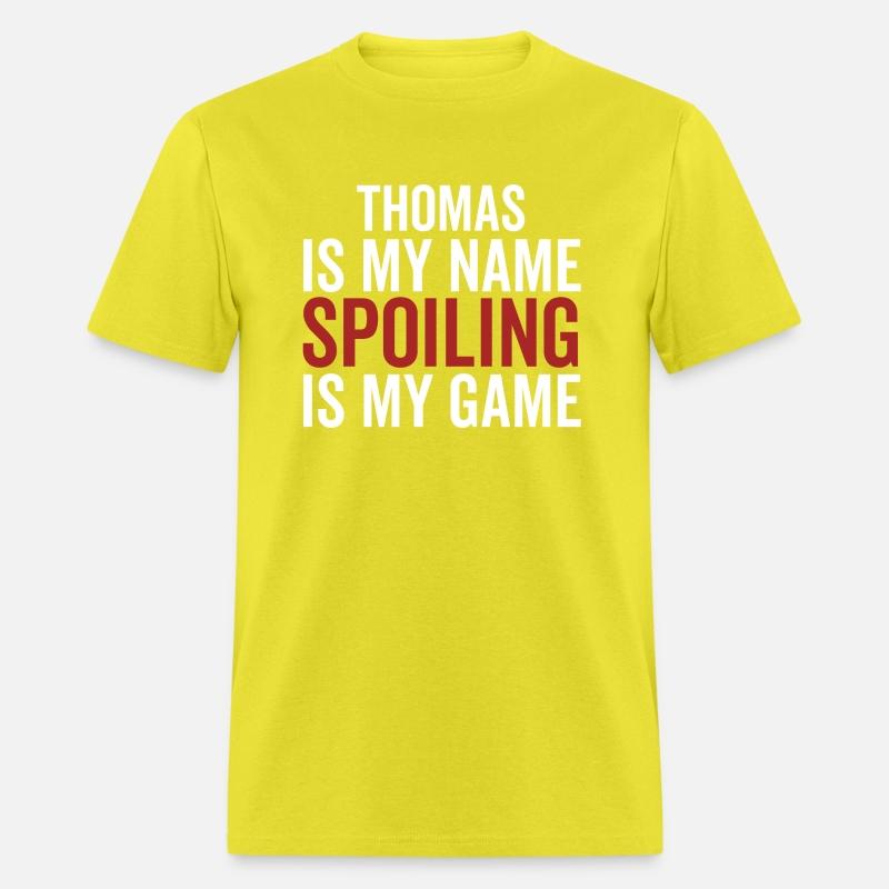 Thomas is My Name Spoiling is My Game