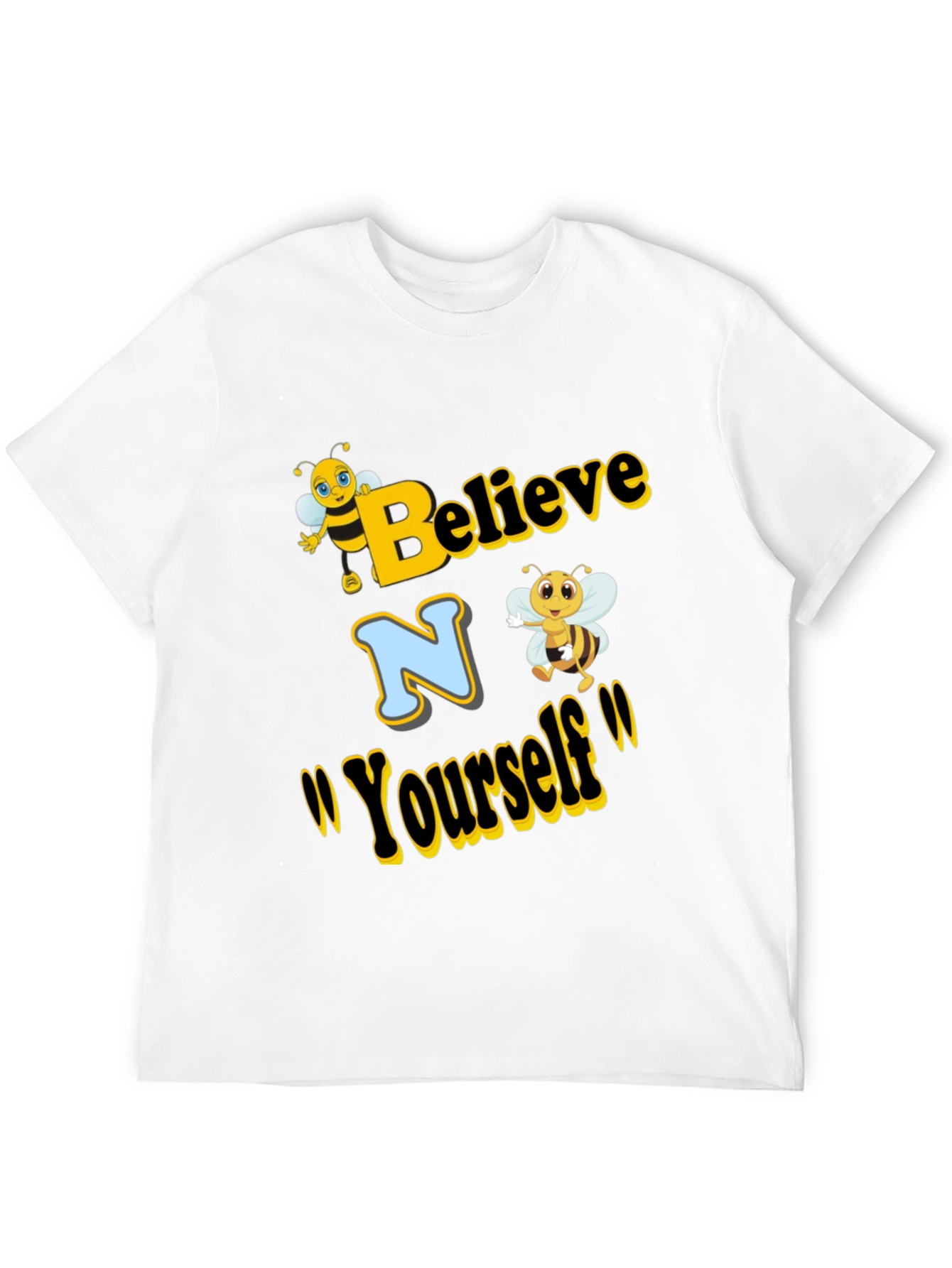Believe In Yourself Bee T-Shirt