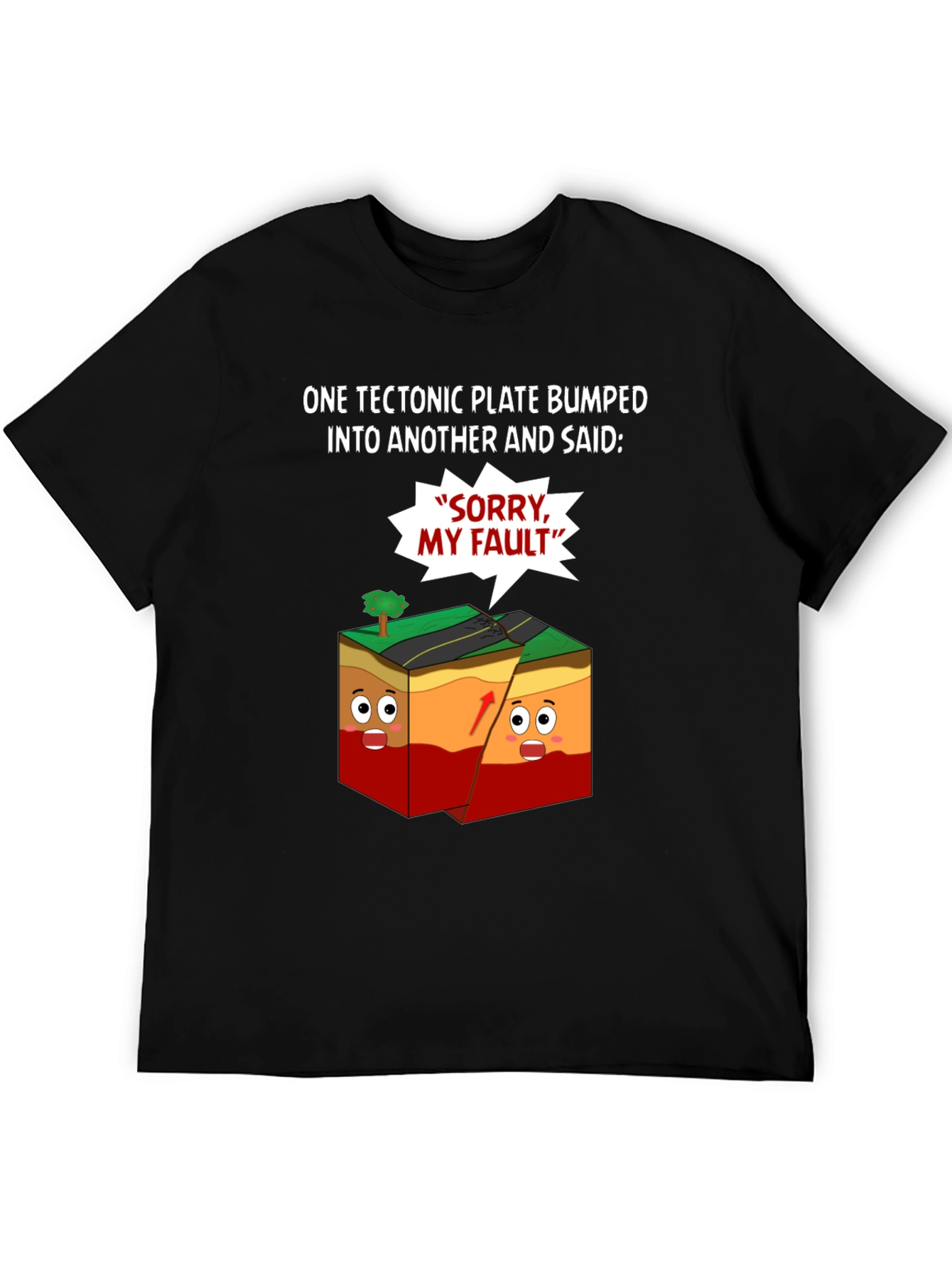 Tectonic Plate Humor T-Shirt - Geology Pun Tee