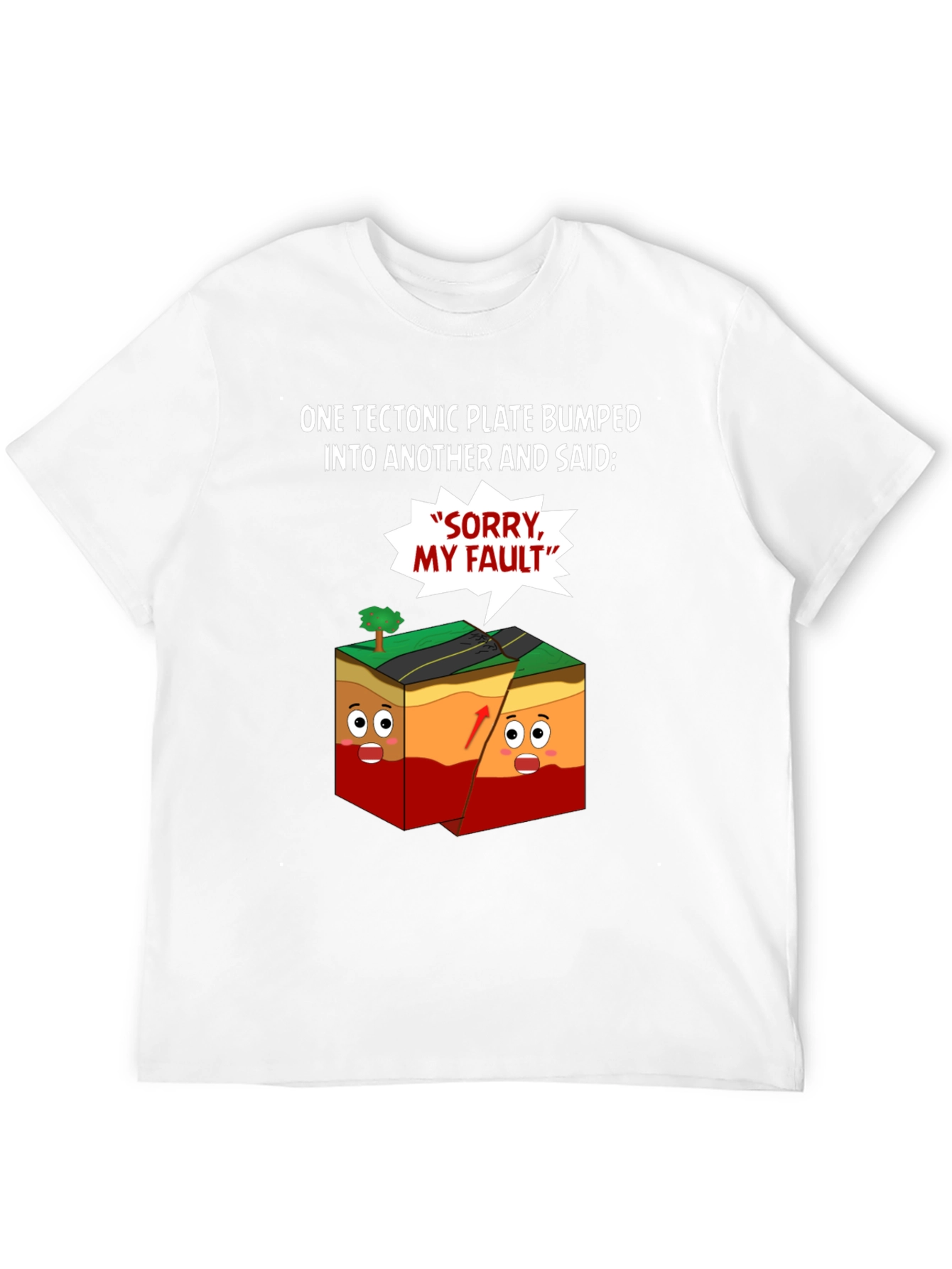 Tectonic Plate Humor T-Shirt - Geology Pun Tee