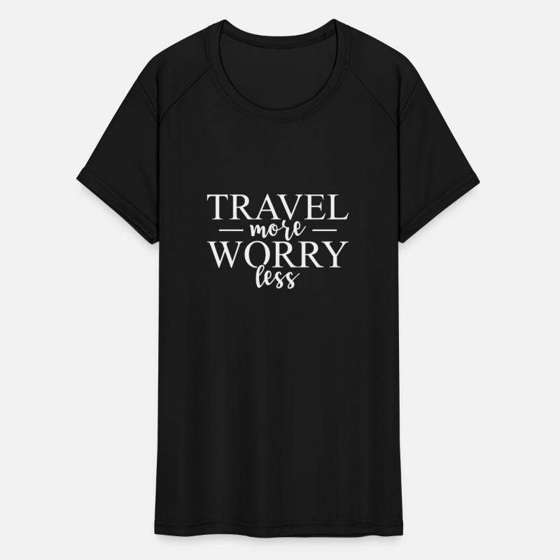 Travel more Worry less Holiday Vacation Leisure
