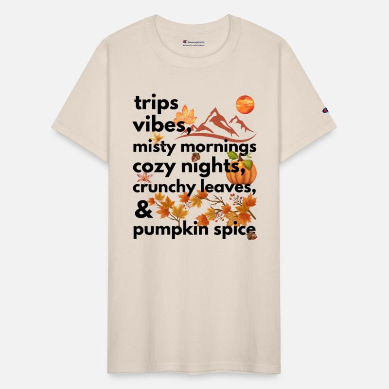 trips vibes misty mornings cozy nights crunchy