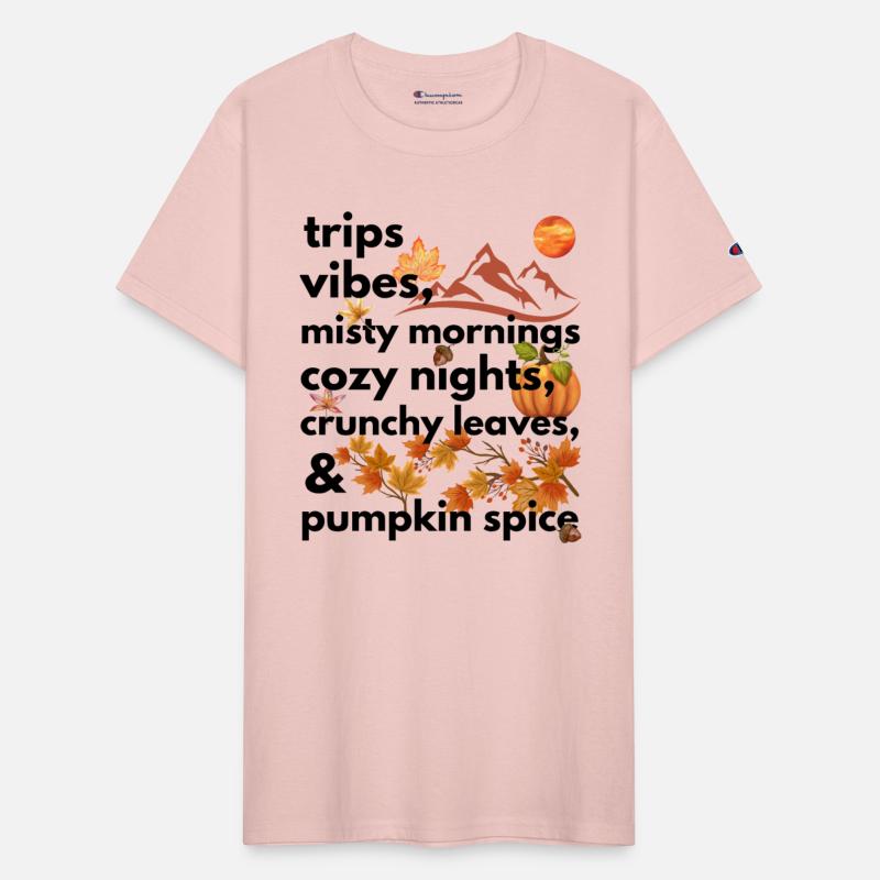 trips vibes misty mornings cozy nights crunchy