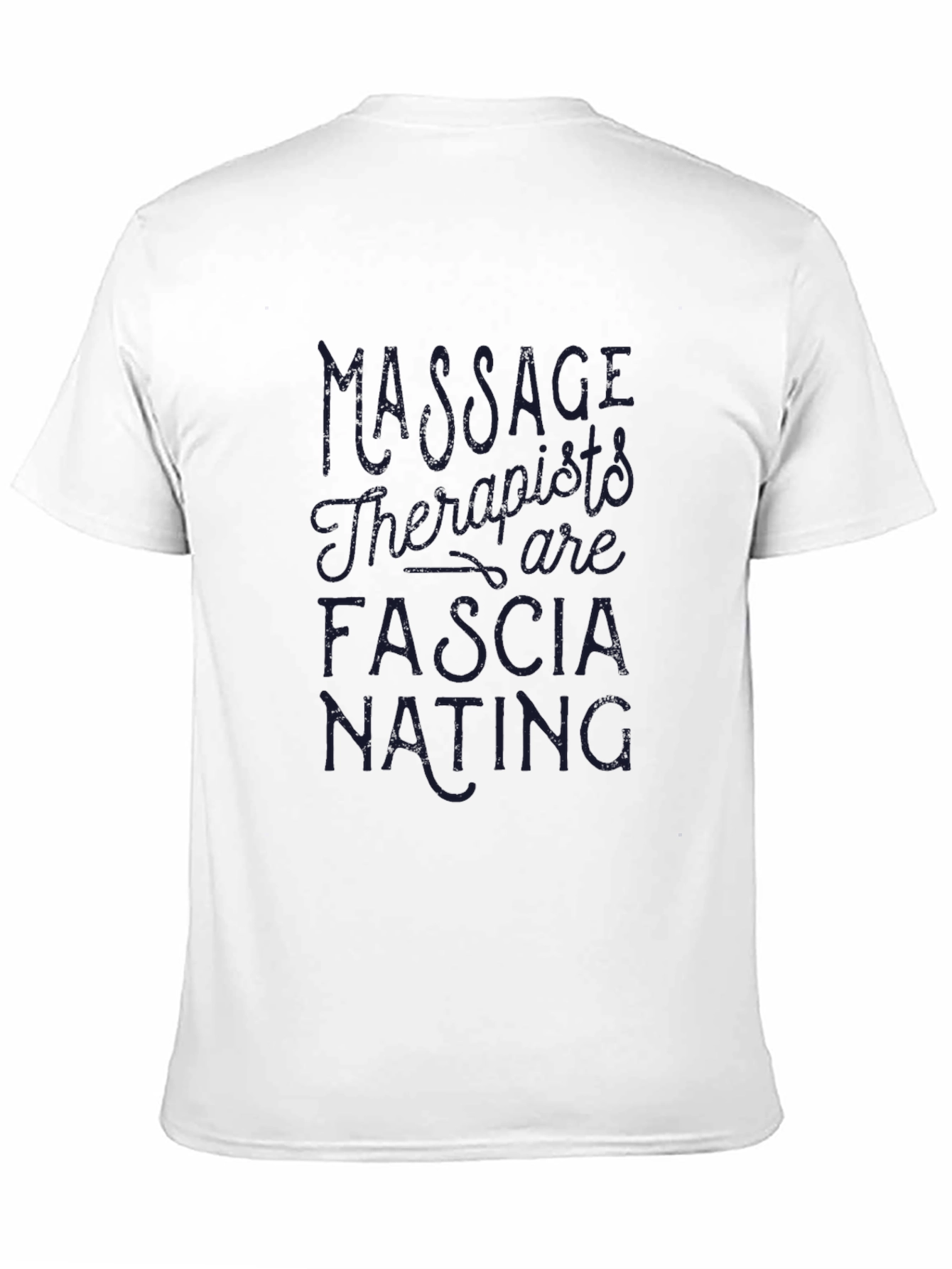 Massage Therapists are Fascia-nating T-Shirt