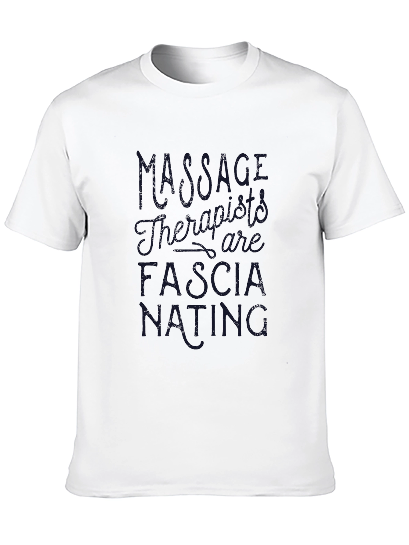 Massage Therapists are Fascia-nating T-Shirt