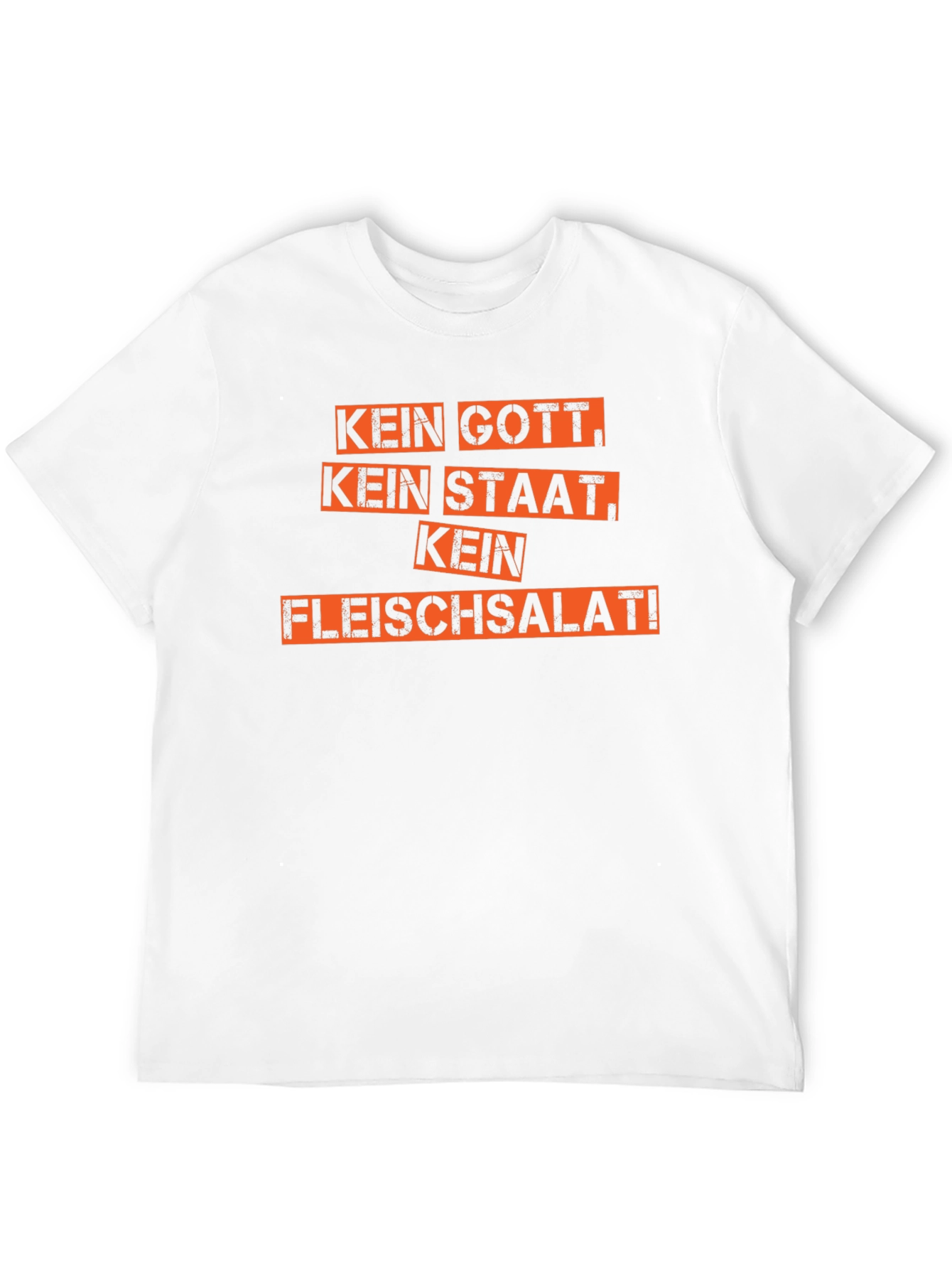 Kein Gott Kein Staat Kein Fleischsalat T-Shirt