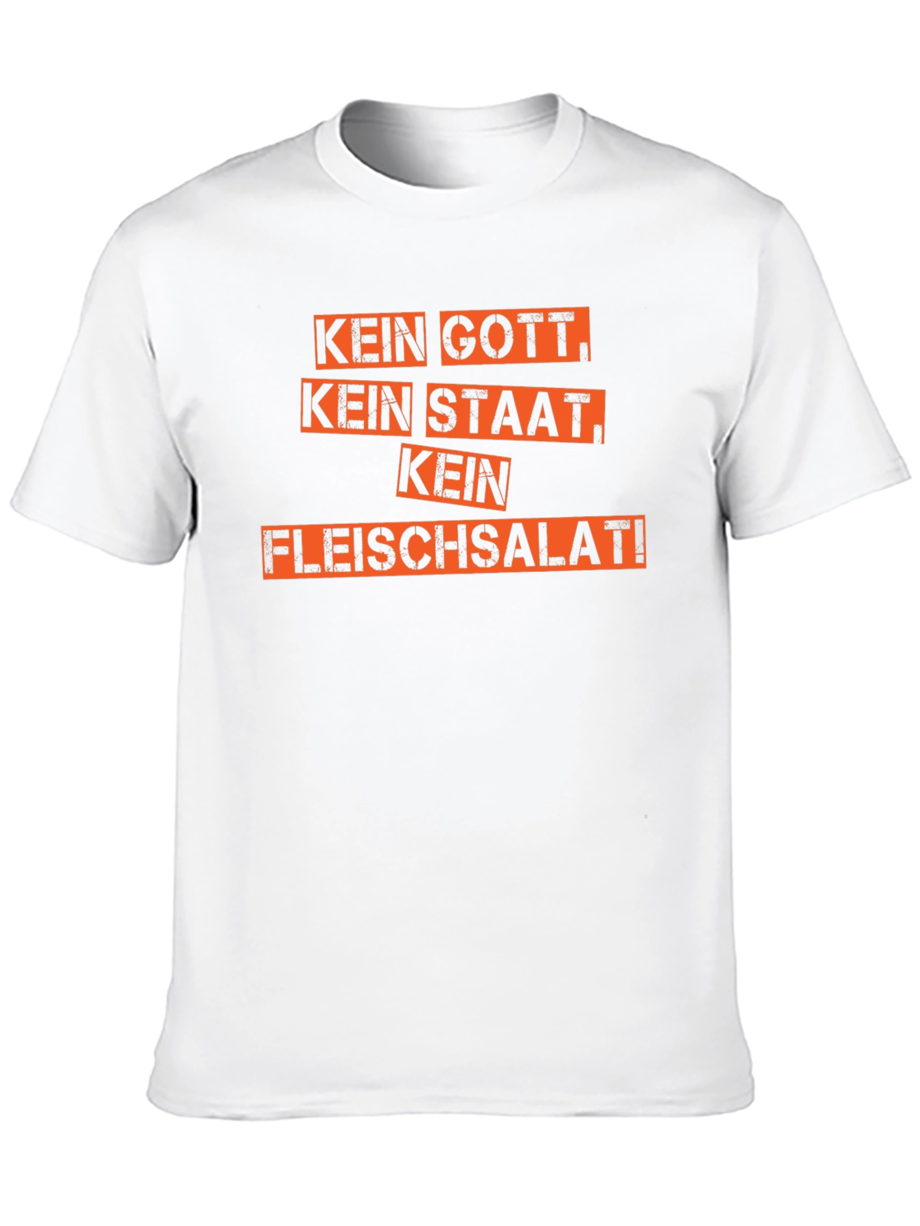 Kein Gott Kein Staat Kein Fleischsalat T-Shirt