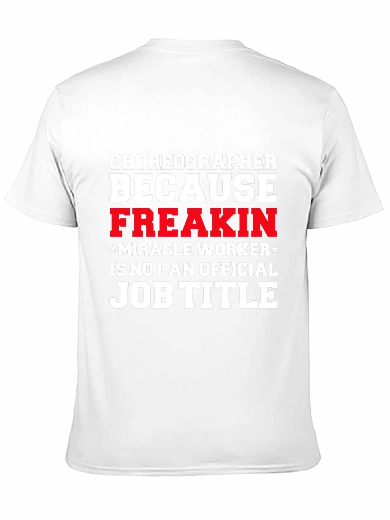 Funny Choreographer Job Title Black T-Shirt