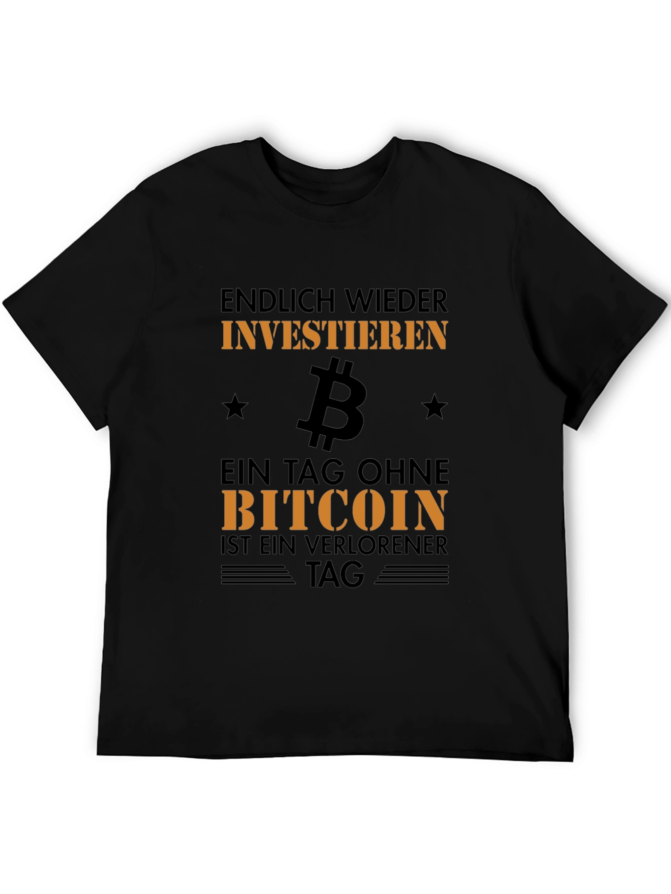 Bitcoin Investor T-Shirt - A Day Without Bitcoin...