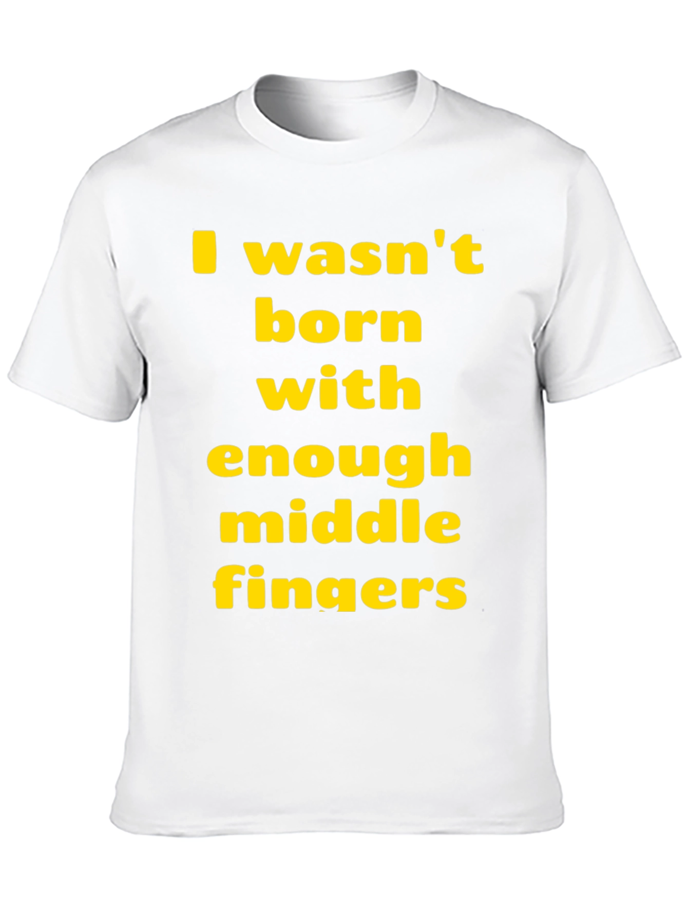 Funny Sarcastic T-Shirt: Middle Finger Graphic Tee