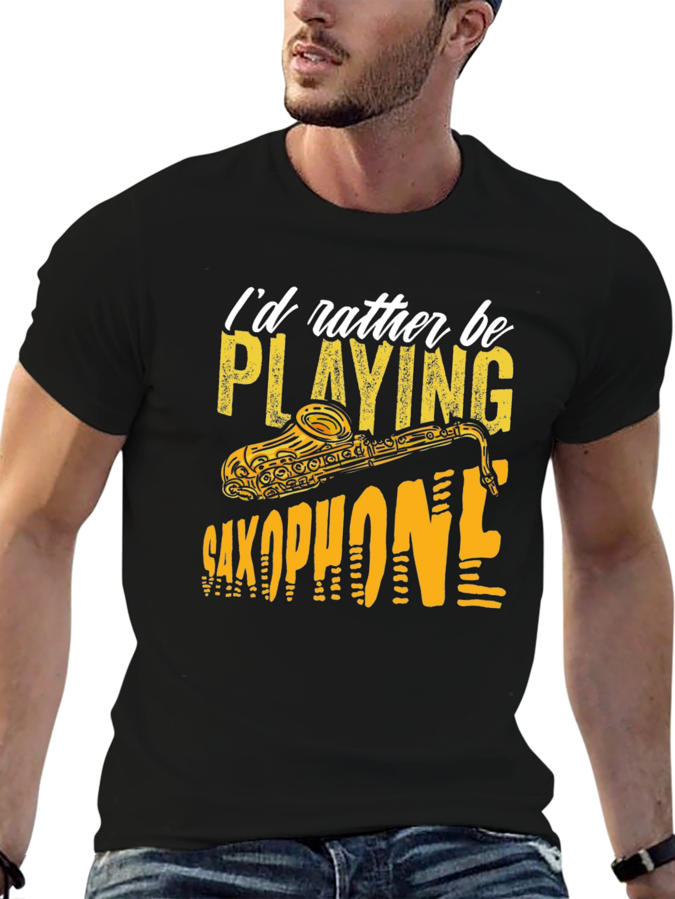 Saxophone Player T-Shirt: Id Rather Be Playing