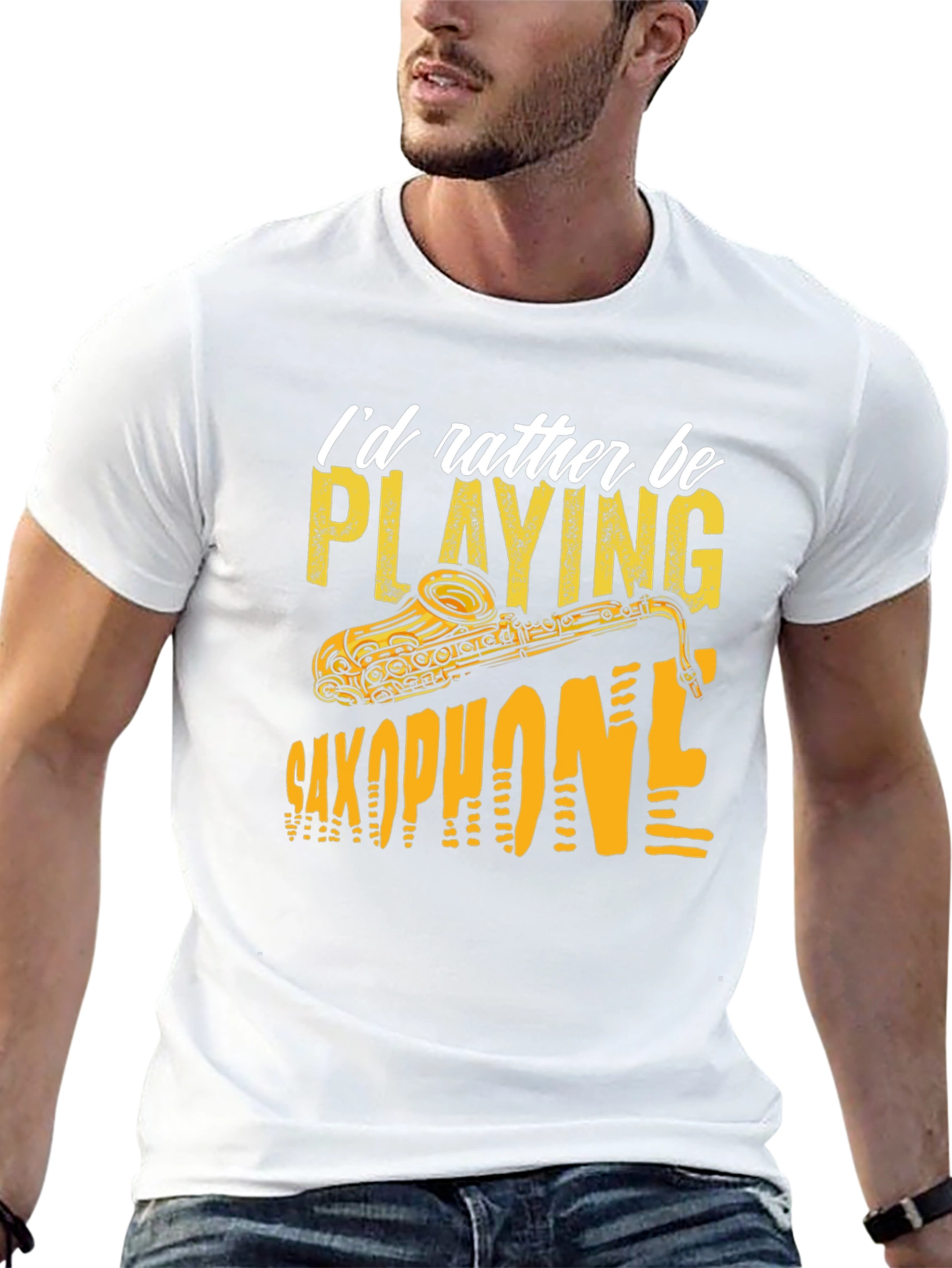 Saxophone Player T-Shirt: Id Rather Be Playing