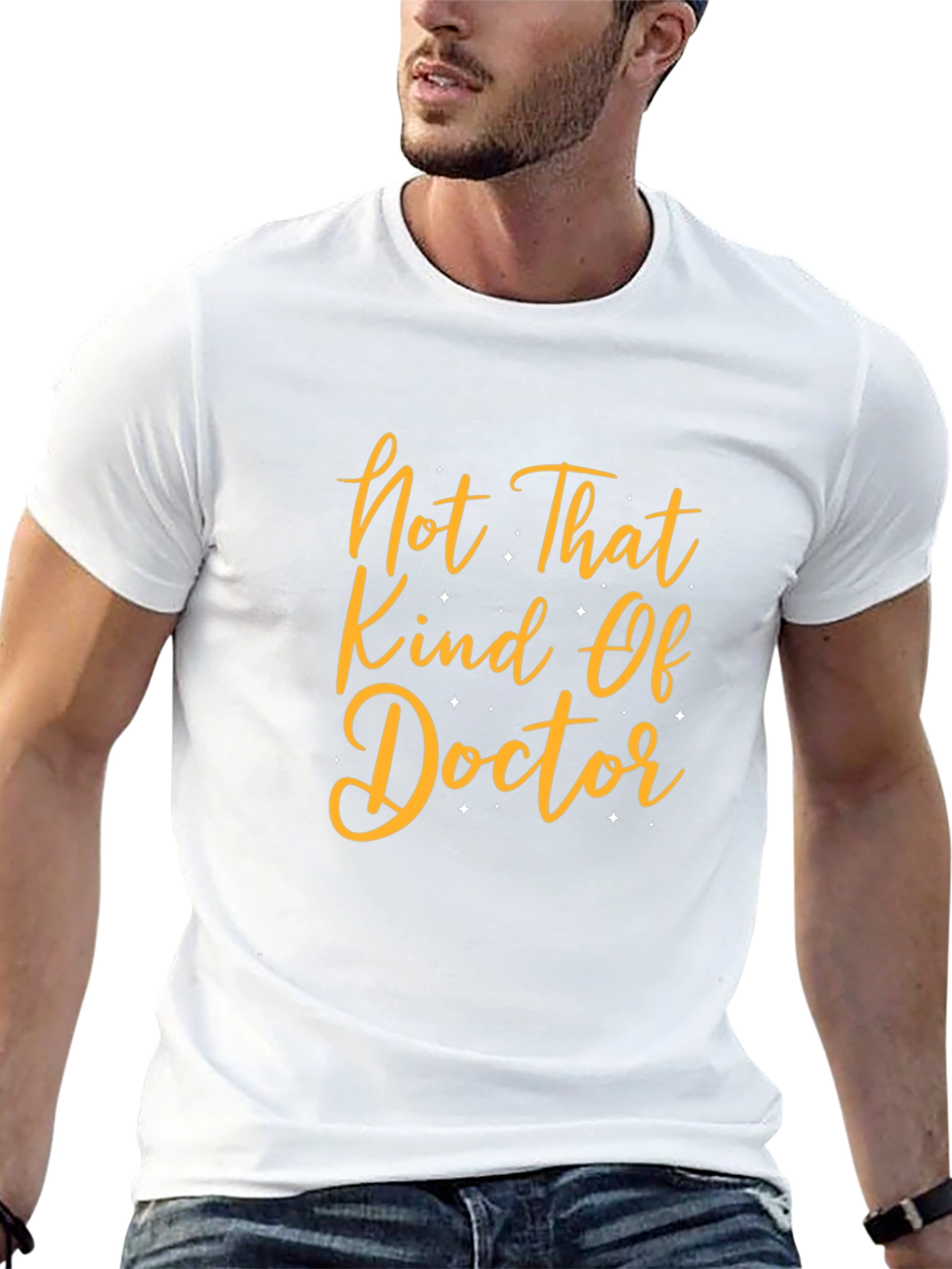 Funny T-Shirt: Not That Kind Of Doctor