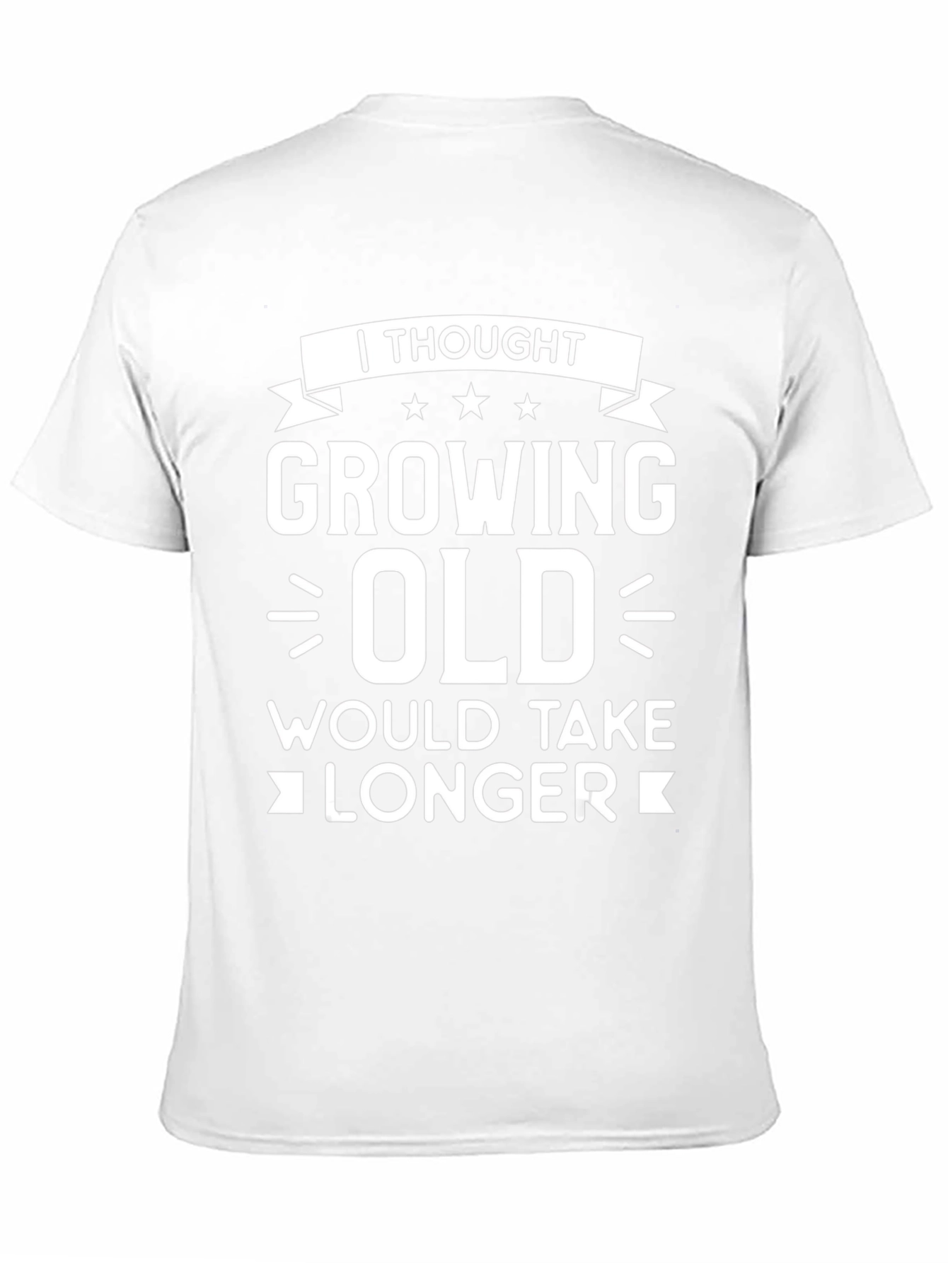 Funny Growing Old T-Shirt