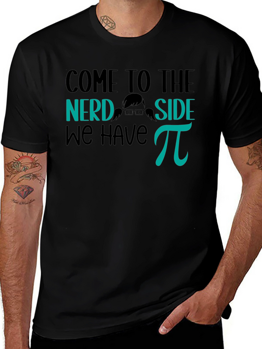 Come to the Nerd Side T-Shirt