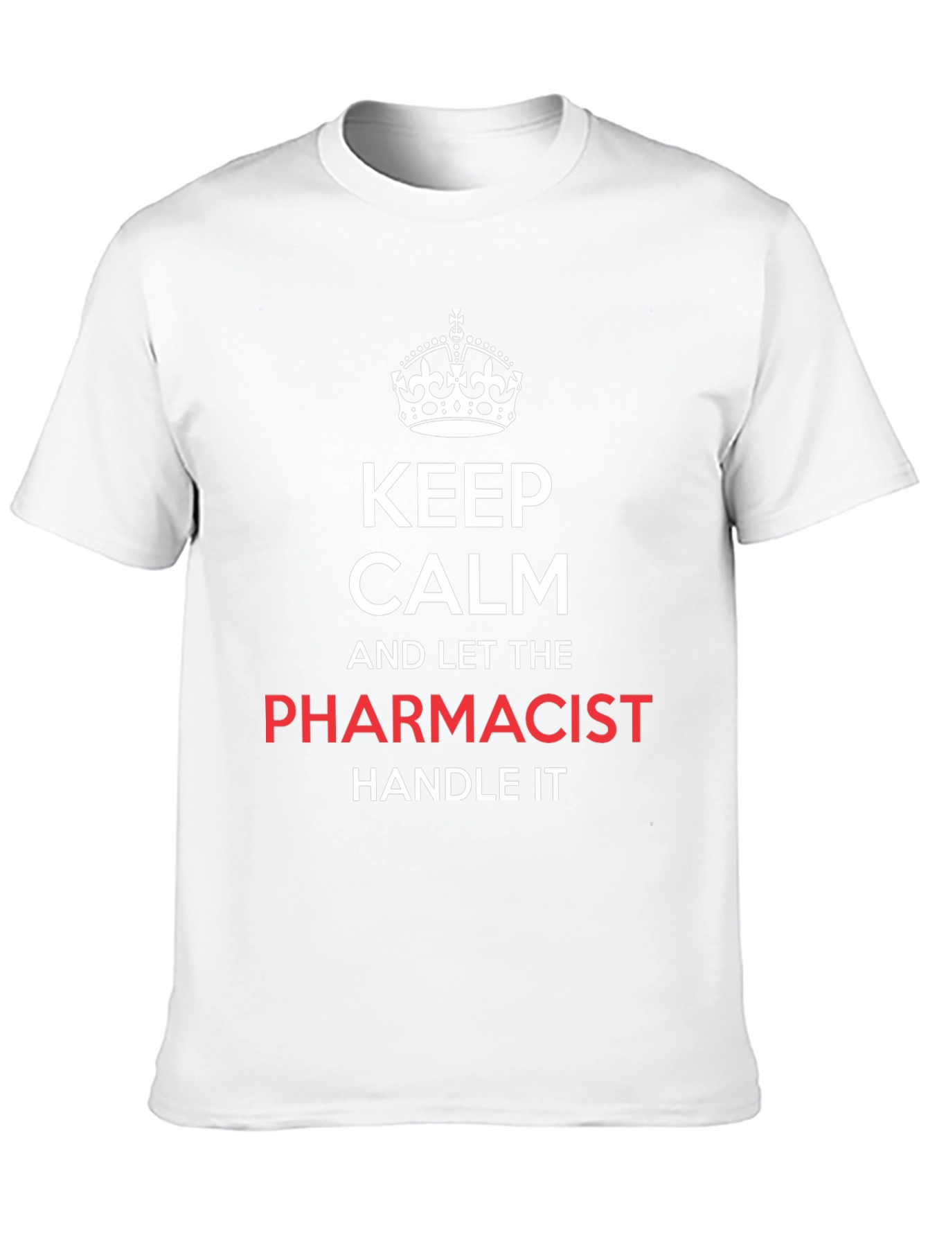 Keep Calm Pharmacist T-Shirt