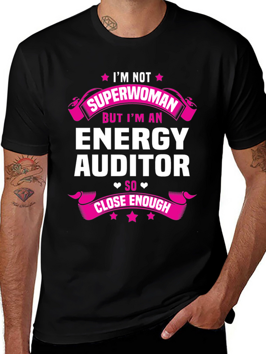 Energy Auditor Superwoman Funny T-Shirt