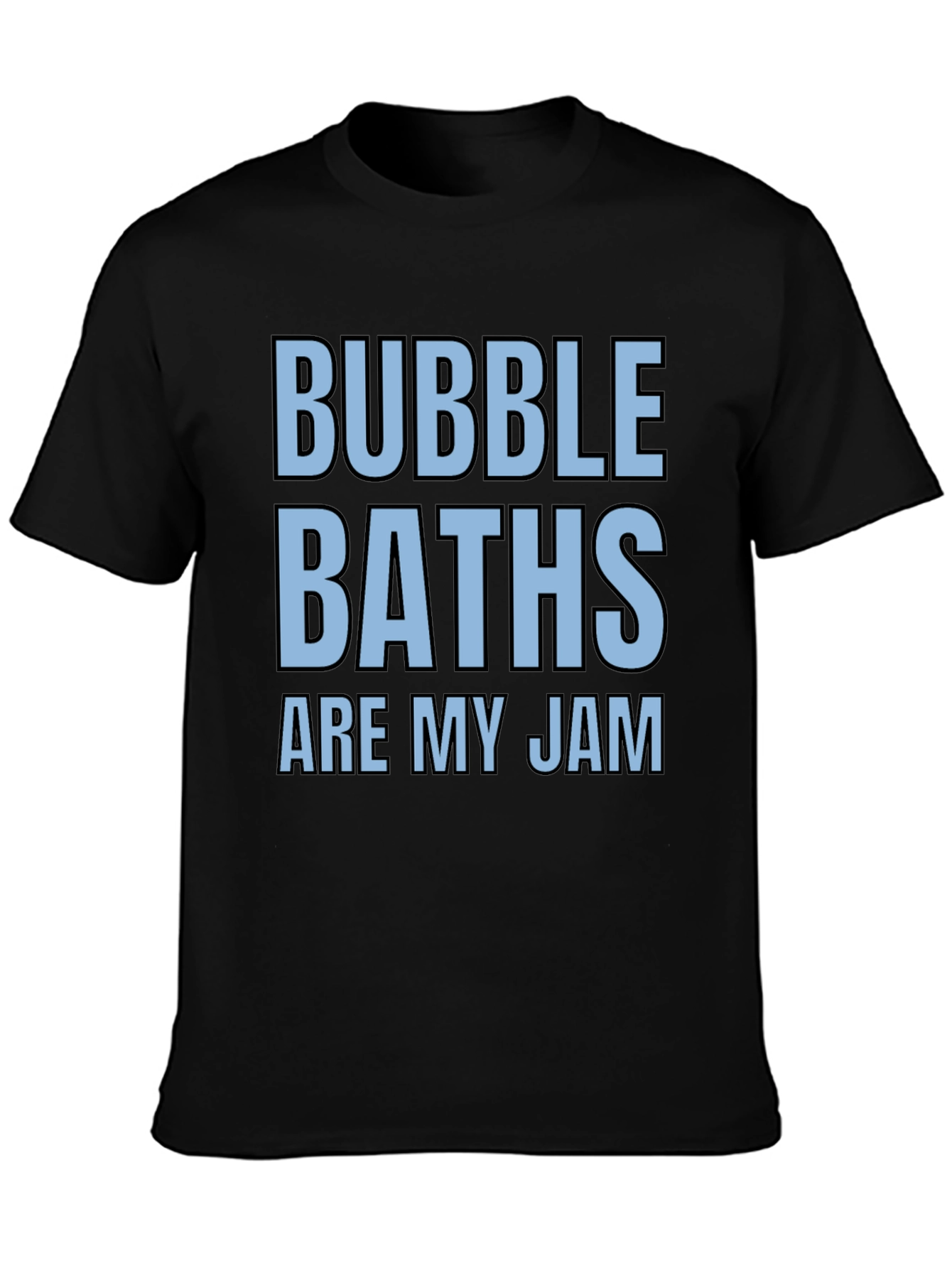 Bubble Baths Are My Jam Black Graphic Tee