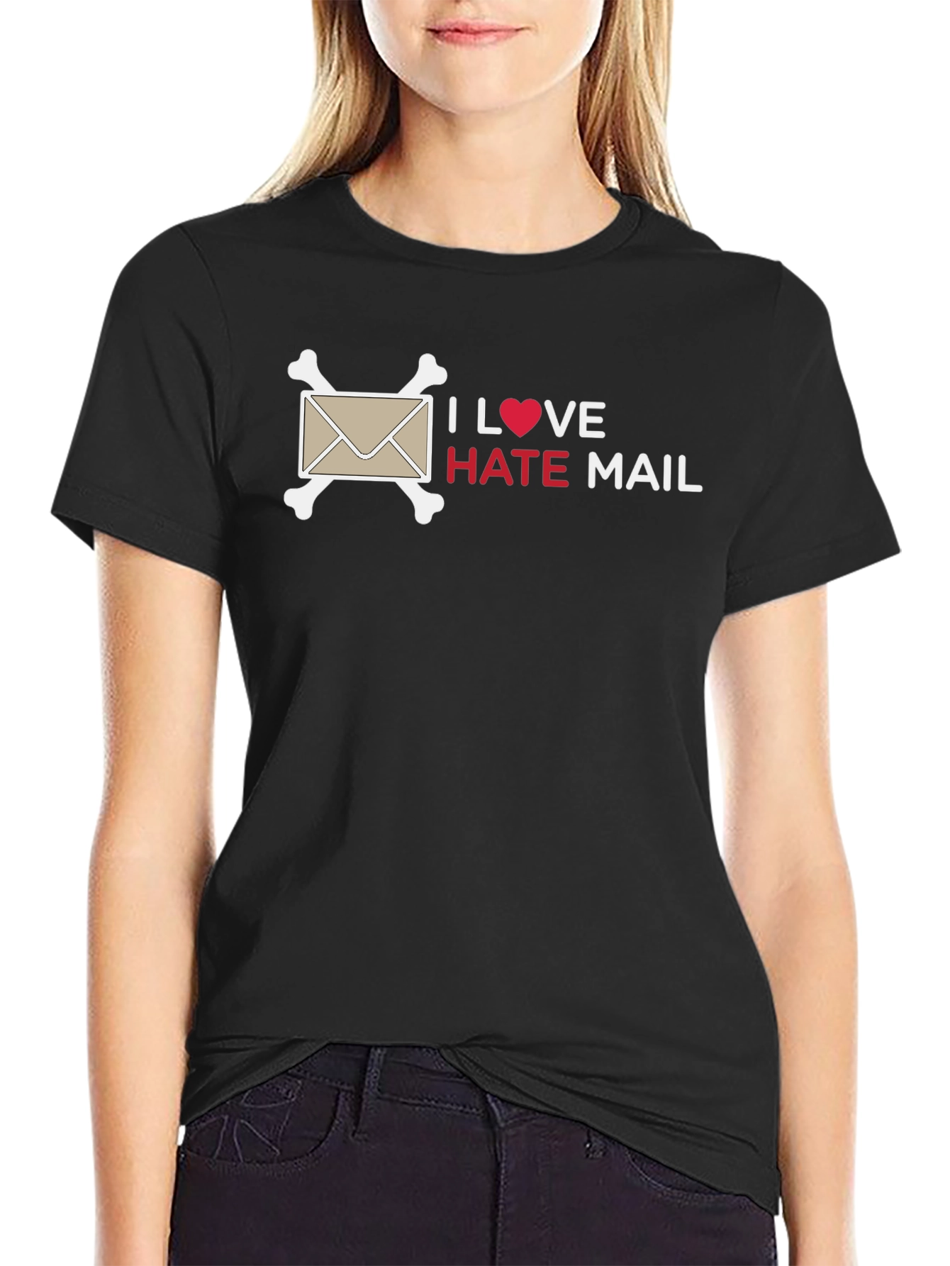 I Love Hate Mail T-Shirt - Funny Sarcastic Design