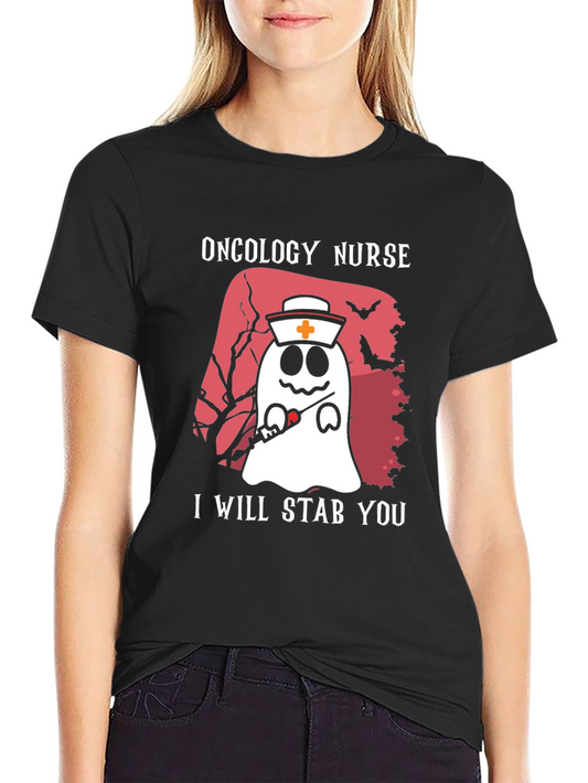 Oncology Nurse Ghost T-Shirt - I Will Stab You