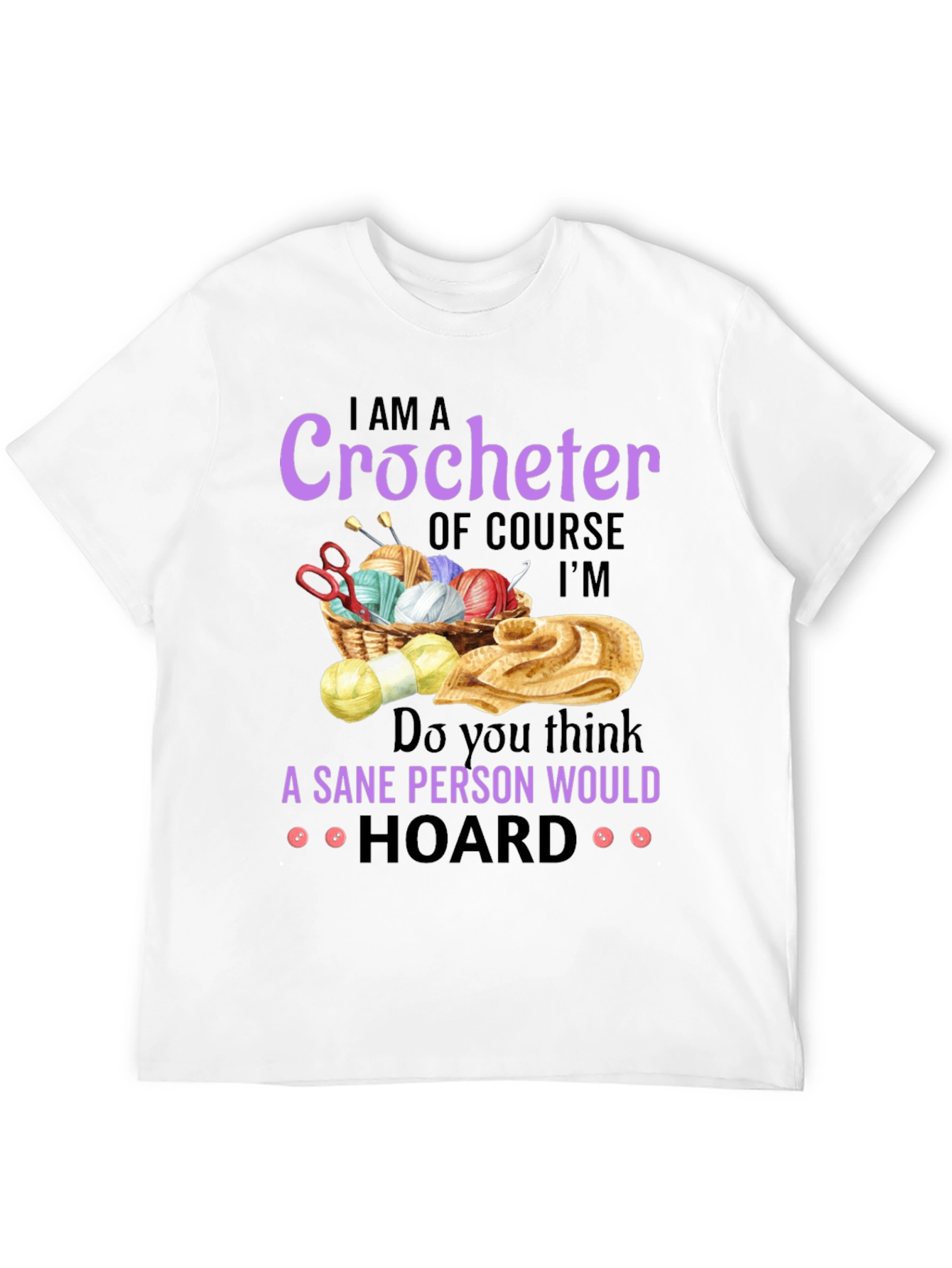 I AM A Crocheter T-Shirt