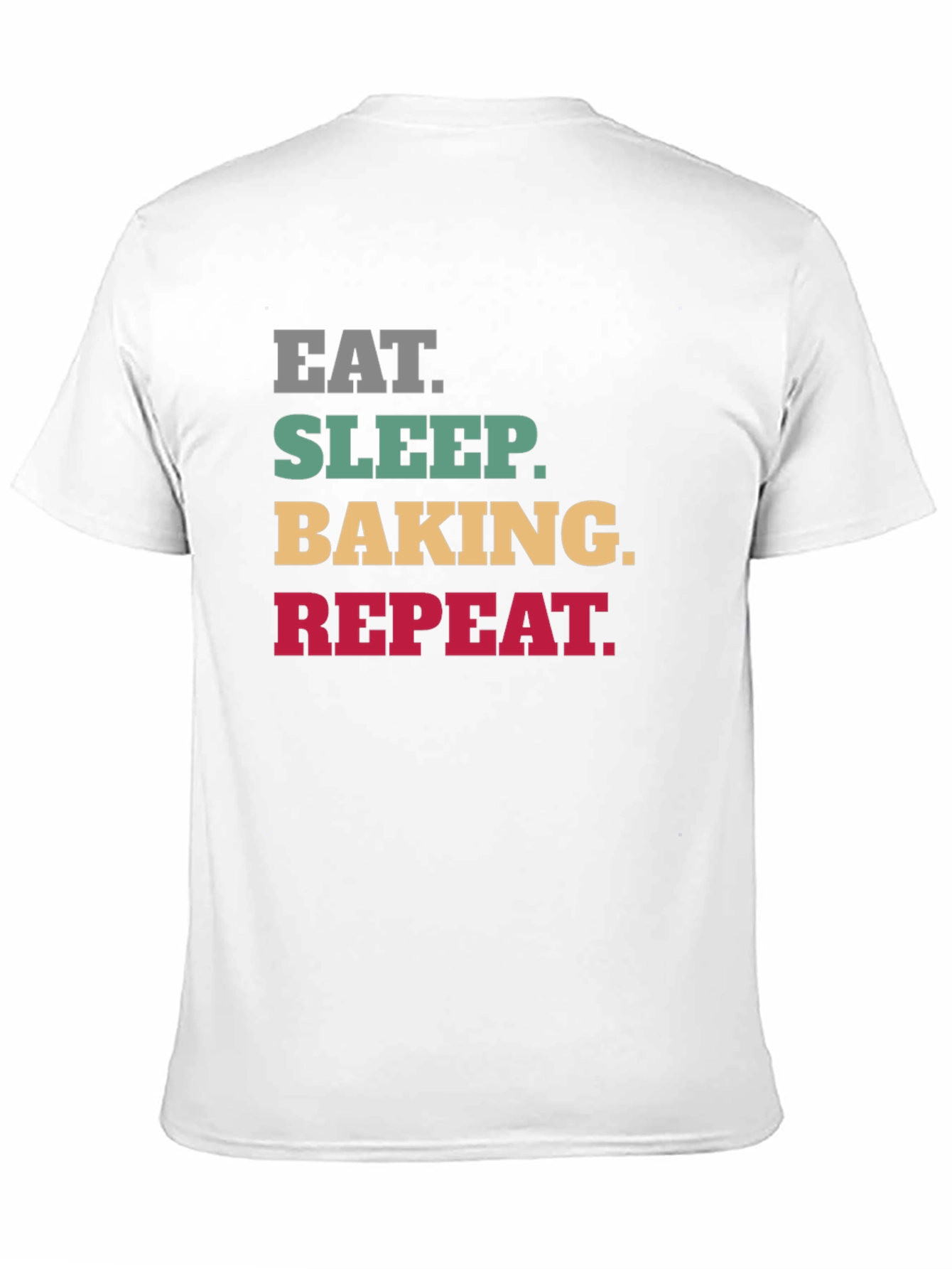 Eat Sleep Baking Repeat T-Shirt - Funny Baker Tee