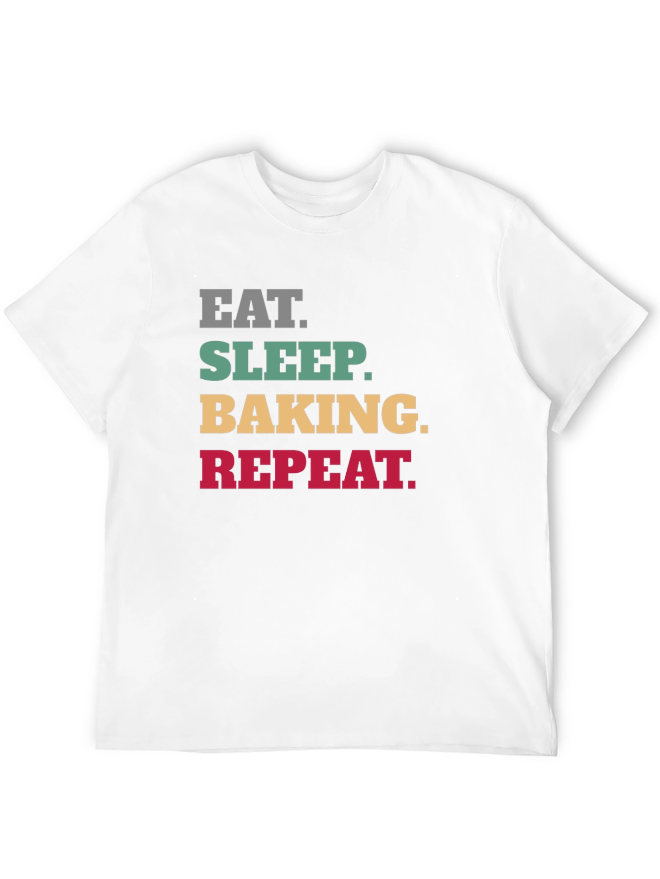 Eat Sleep Baking Repeat T-Shirt - Funny Baker Tee