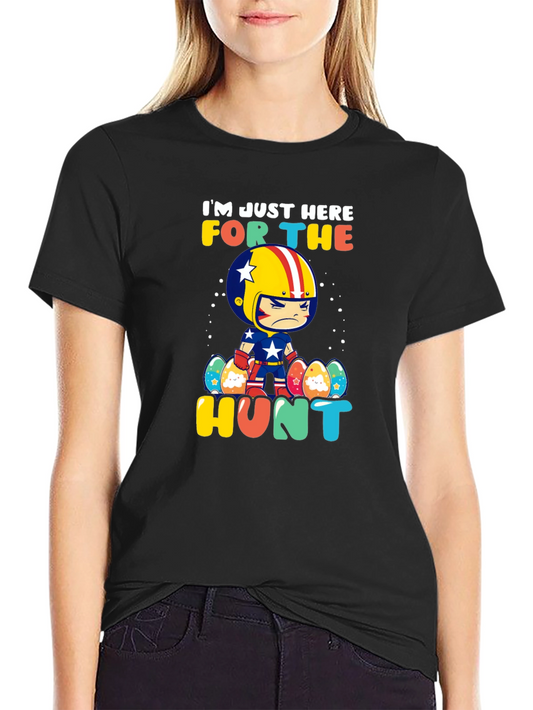 Im Just Here For The Hunt Easter T-Shirt