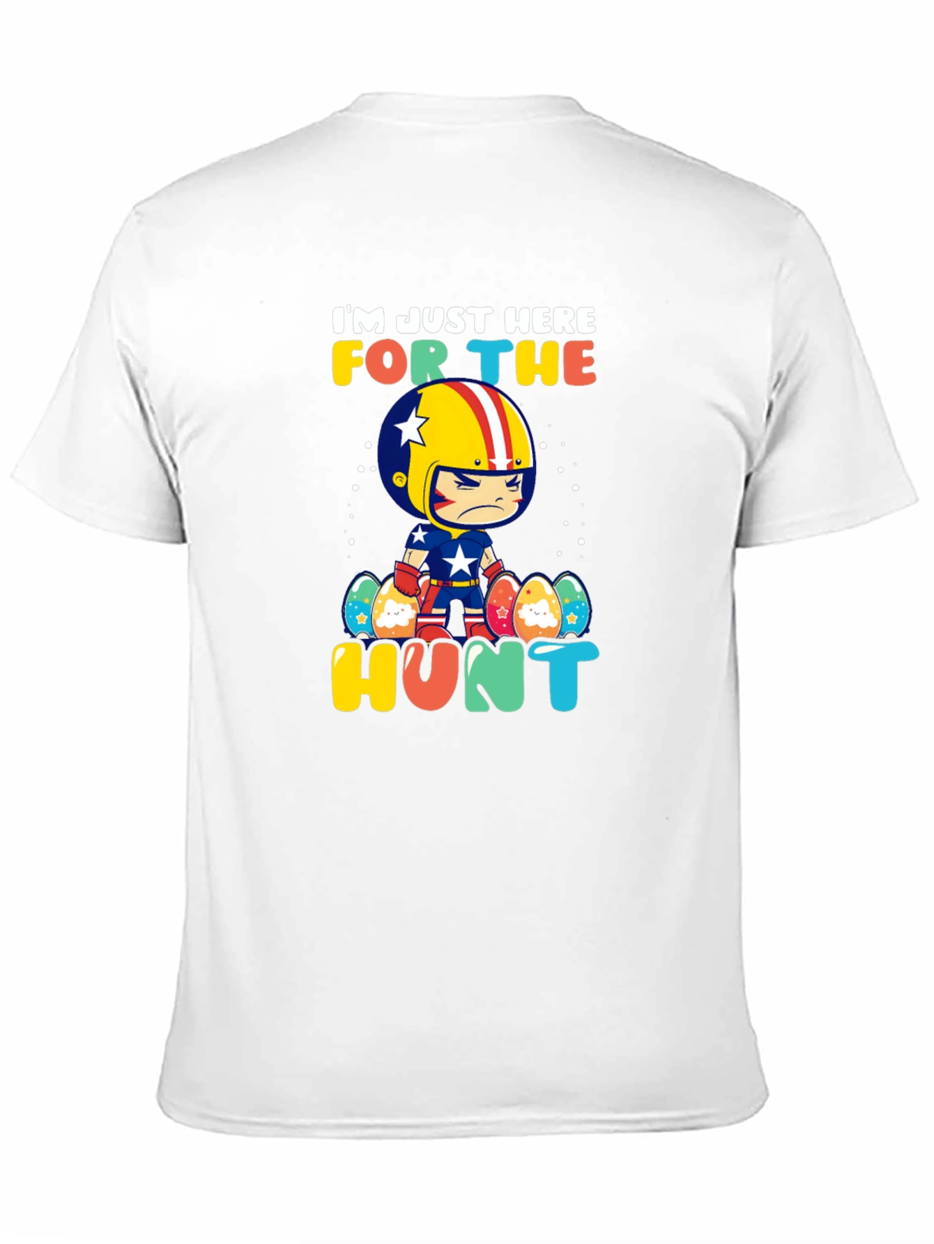 Im Just Here For The Hunt Easter T-Shirt