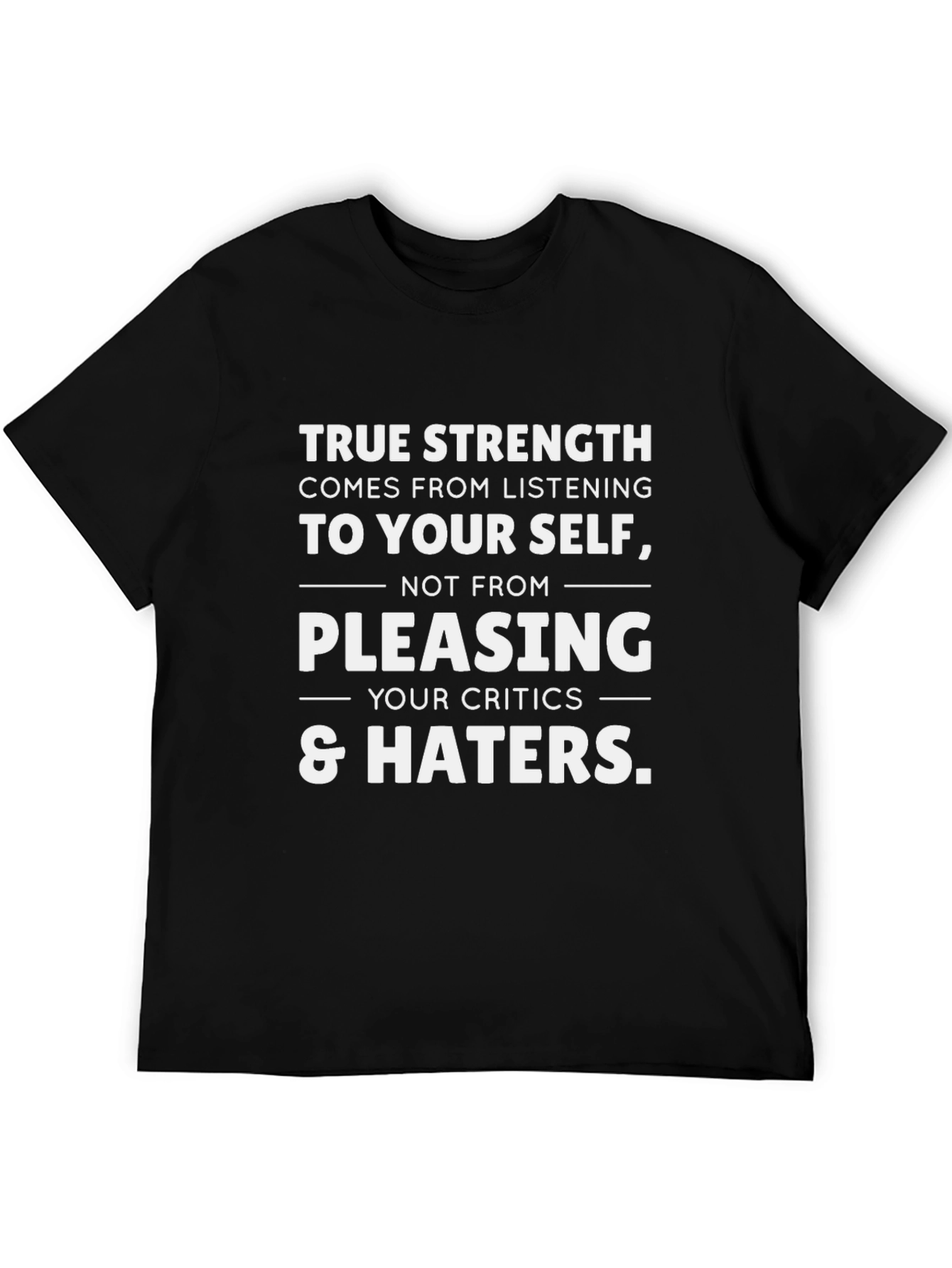 True Strength Motivational T-Shirt