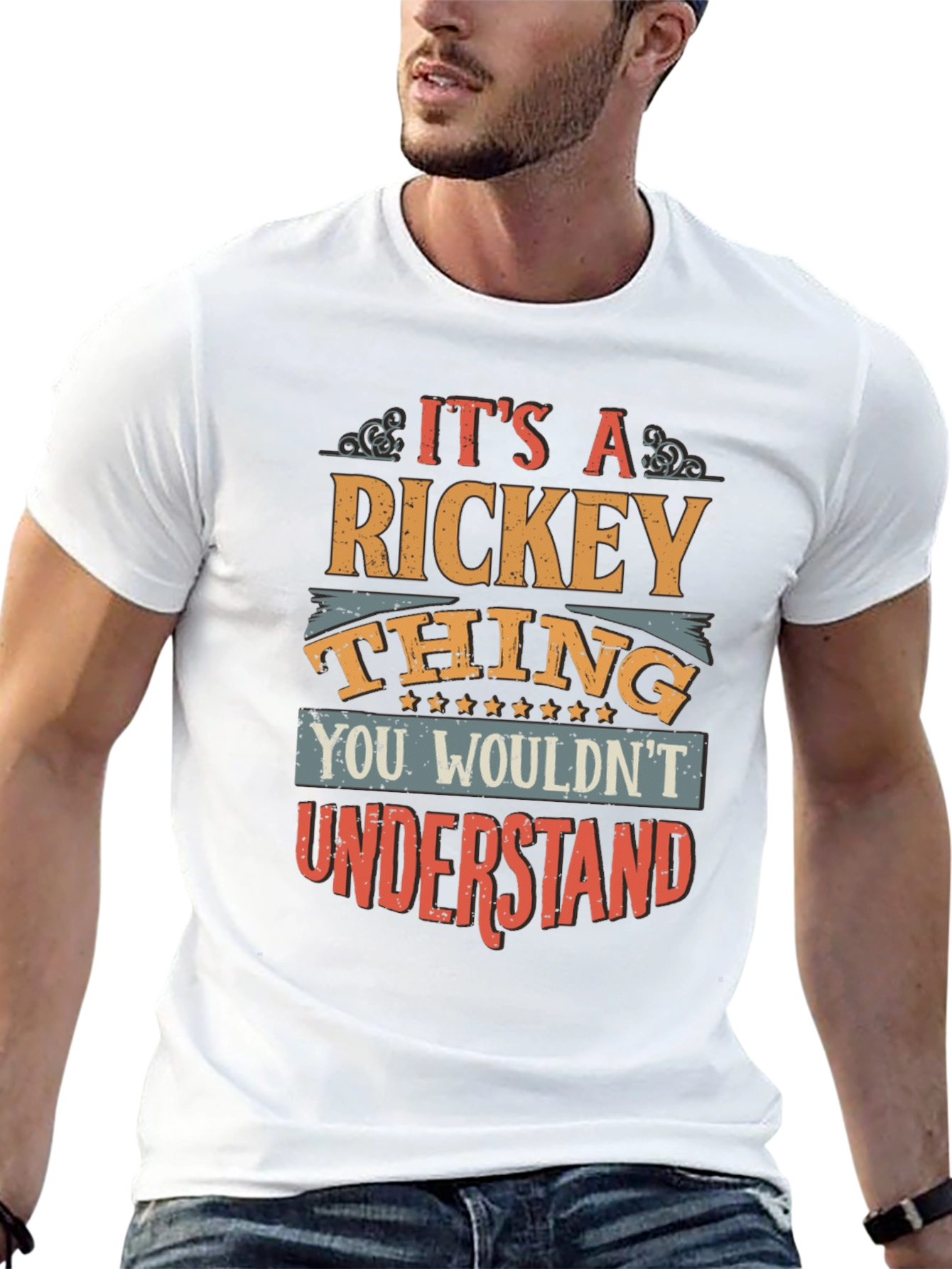 Rickey Thing T-Shirt - You Wouldnt Understand Graphic Tee
