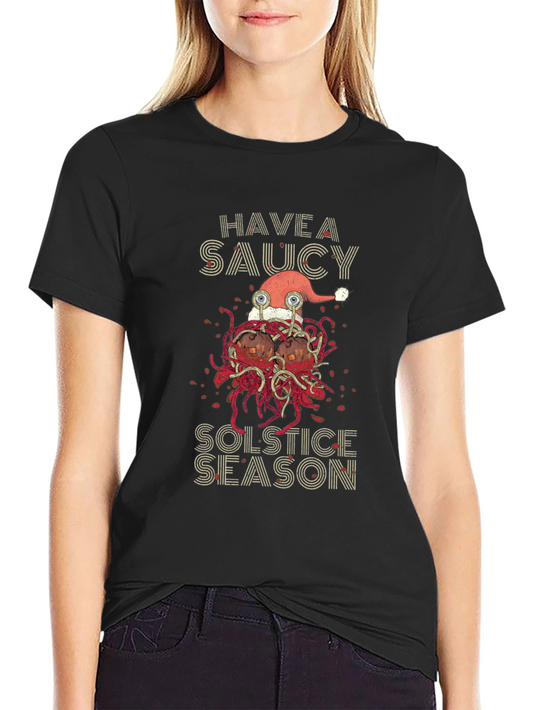 Have a Saucy Solstice Season Shirt