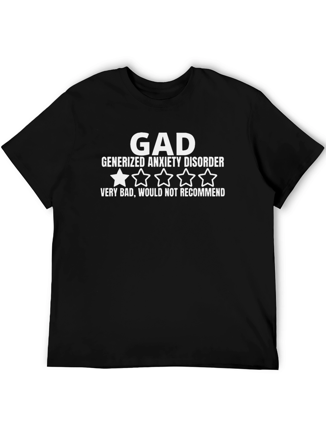 GAD T-Shirt - Generalized Anxiety Disorder Novelty Tee