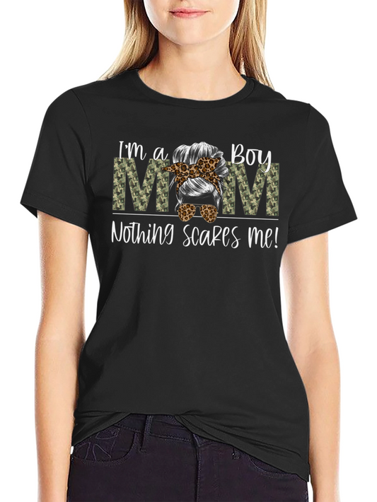 Boy Mom Graphic Tee - Nothing Scares Me!