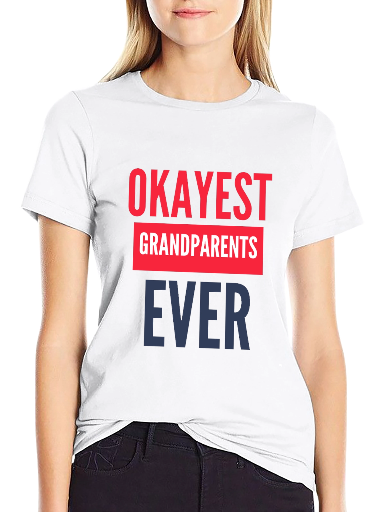 Okayest Grandparents Ever T-Shirt