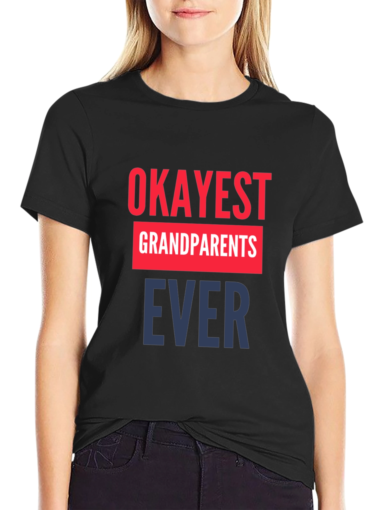 Okayest Grandparents Ever T-Shirt
