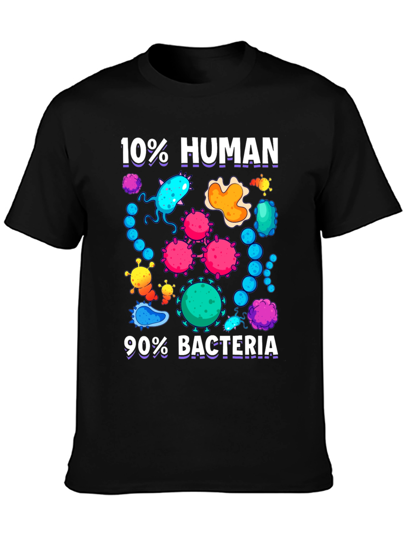 10% Human 90% Bacteria Graphic T-Shirt