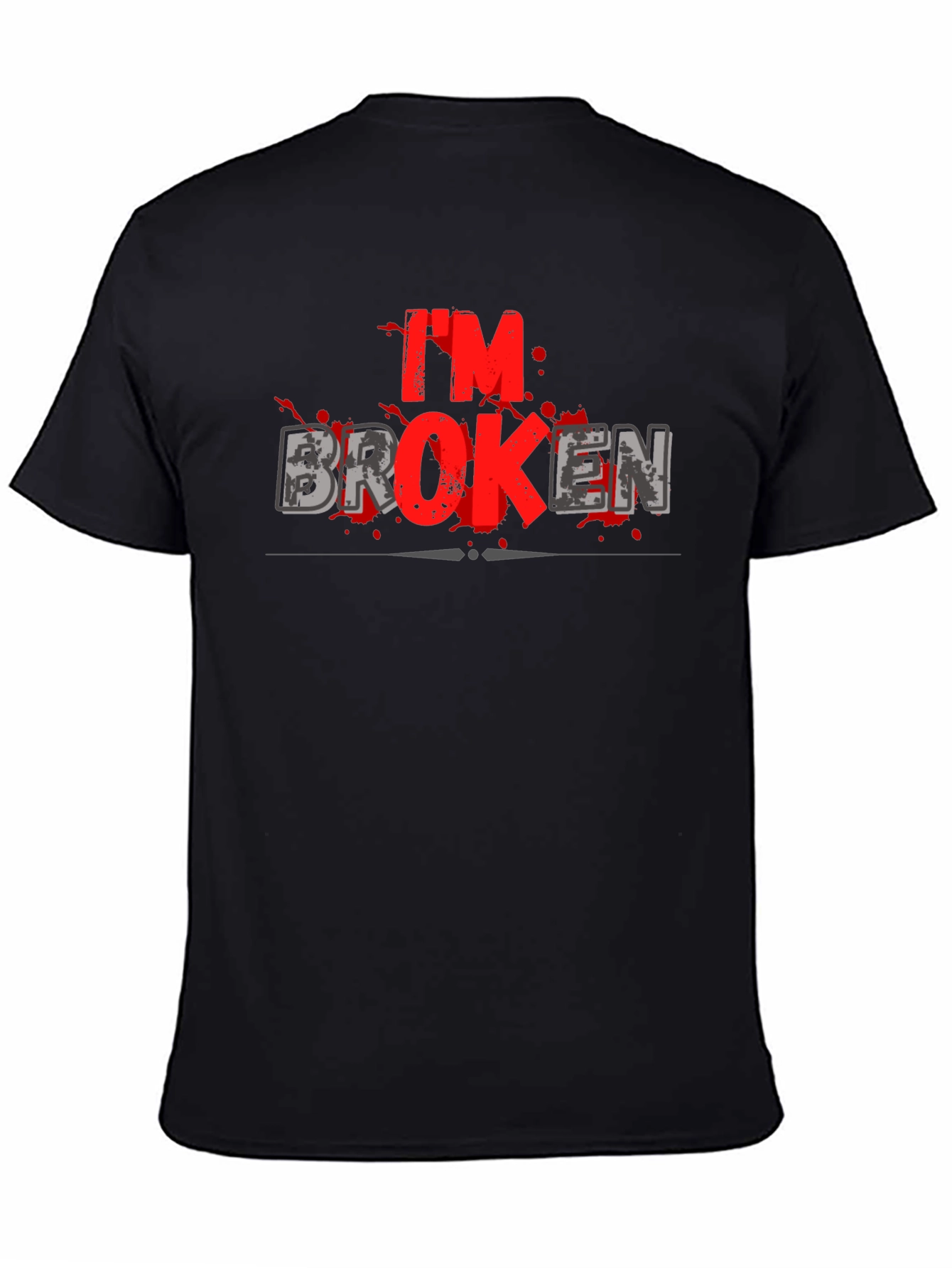 Im Broken T-Shirt - Graphic Print Crew Neck Tee