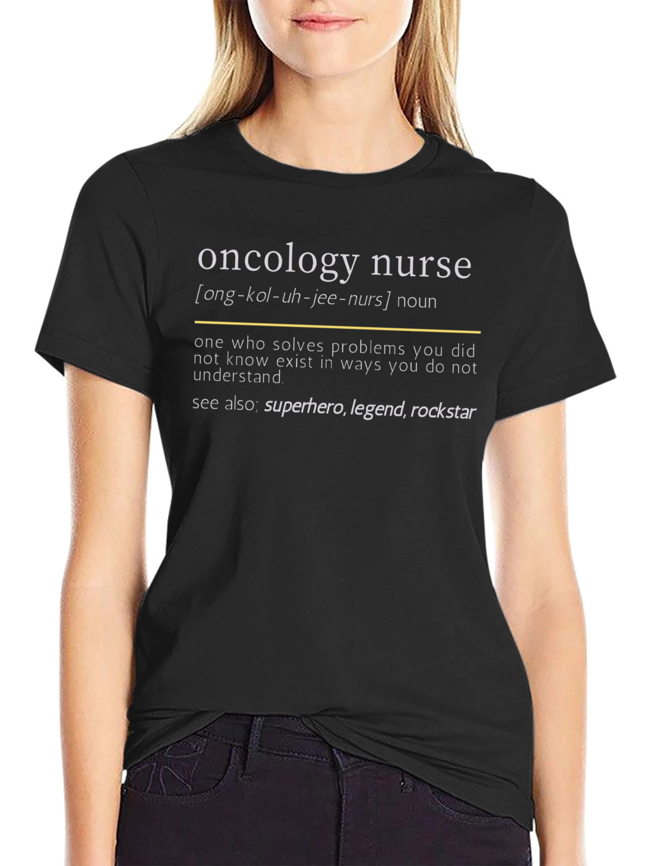Oncology Nurse Definition Graphic Tee