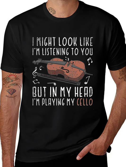 Cello Player Graphic Tee - I Might Look Like Im Listening