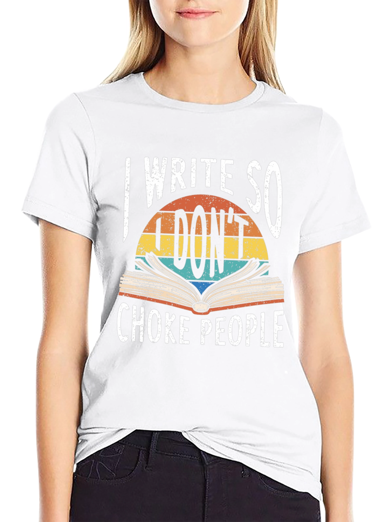 I Write So I Dont Choke People Graphic Tee