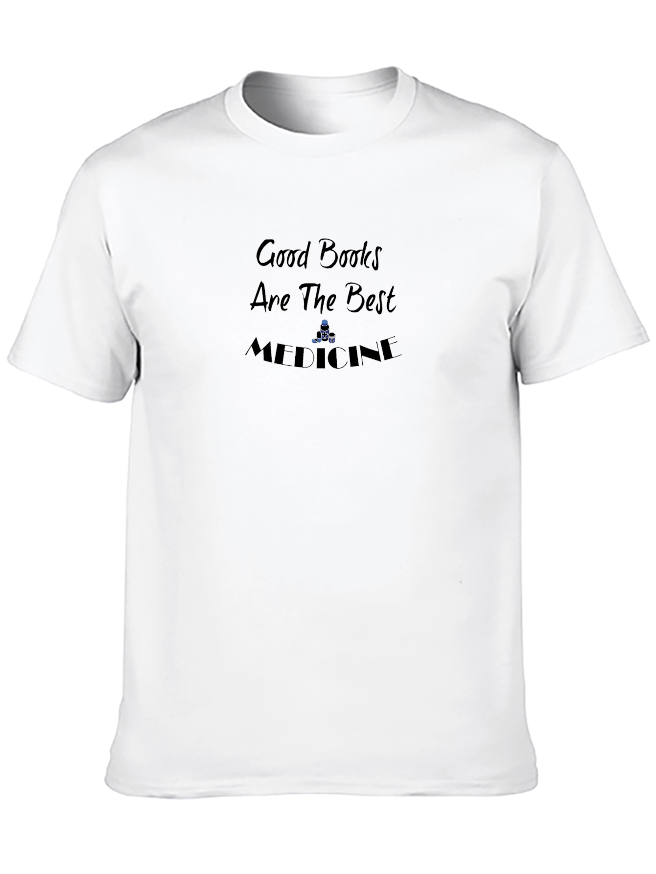 Good Books Are the Best Medicine Graphic T-Shirt