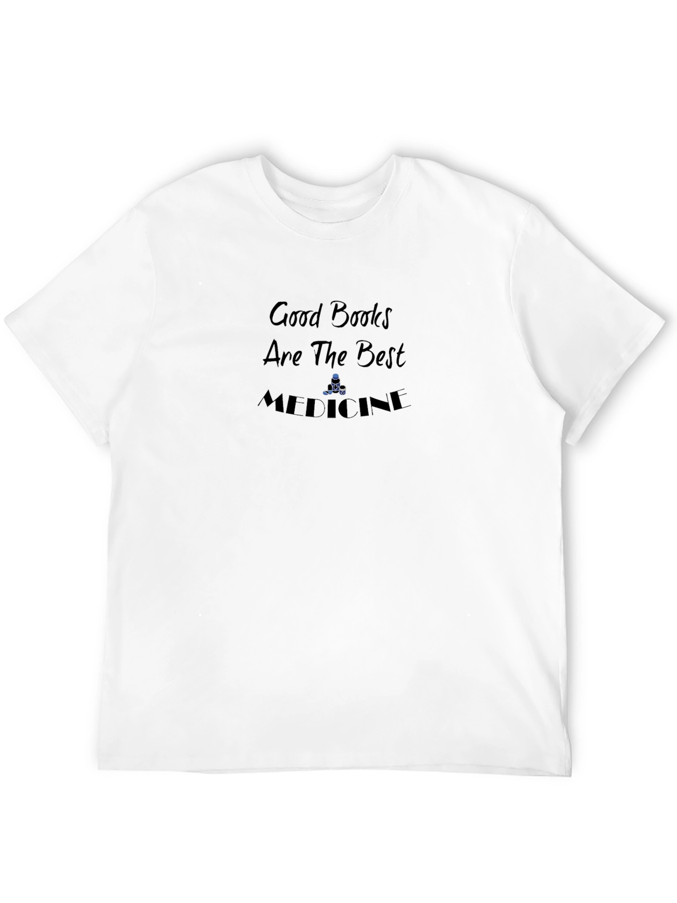Good Books Are the Best Medicine Graphic T-Shirt