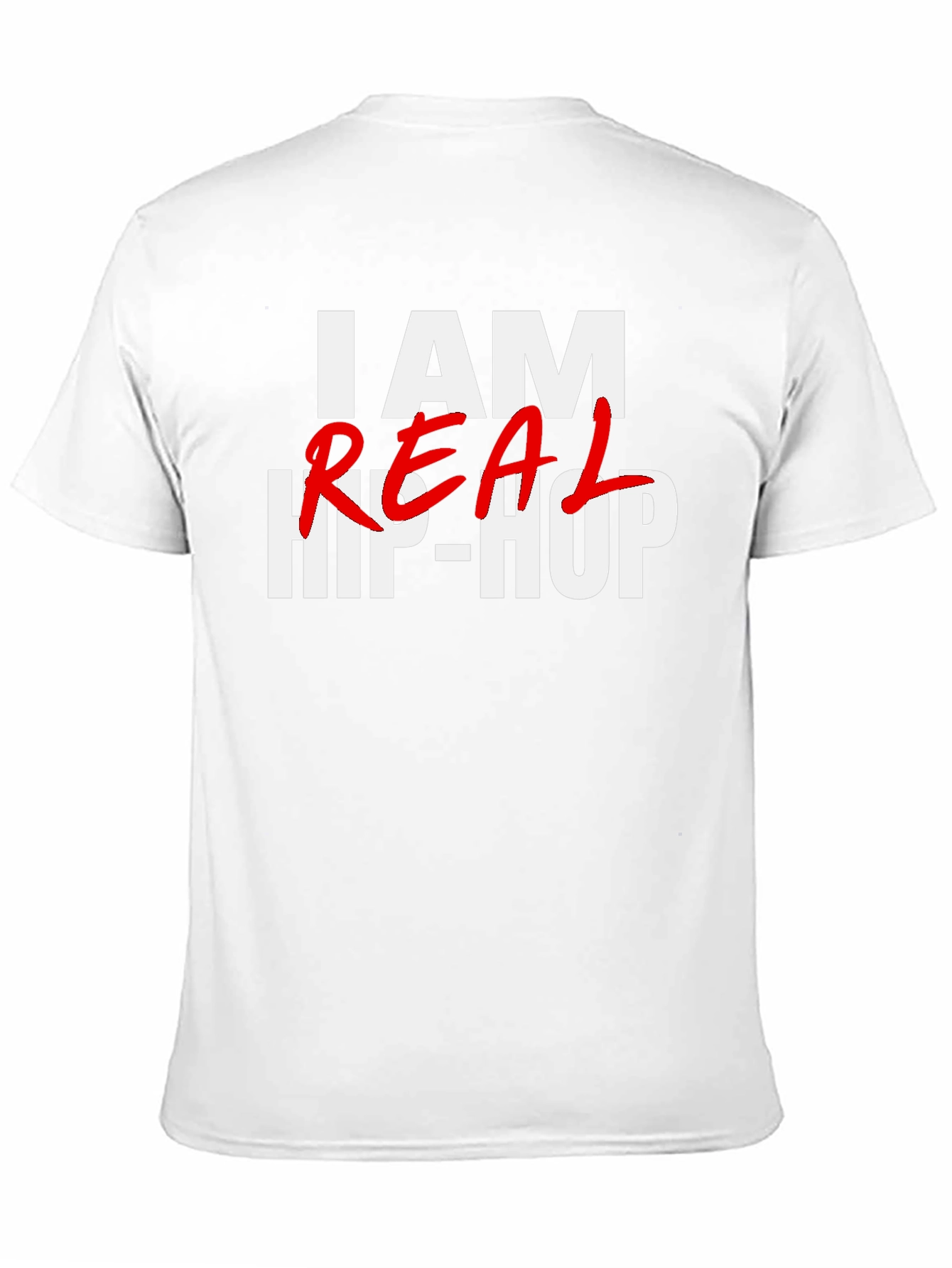 I AM REAL HIP-HOP T-Shirt